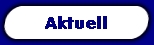 Aktuell